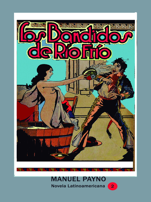 Title details for Los bandidos de Riofrío by Manuel Payno - Available